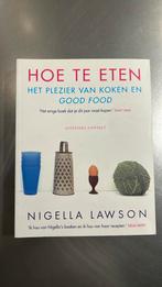 Nigella Lawson - Hoe te eten, Ophalen of Verzenden, Zo goed als nieuw, Nigella Lawson