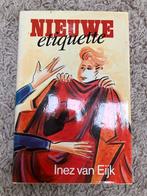 Nieuwe Etiquette - Inez van Eijk, Boeken, Ophalen of Verzenden, Gelezen