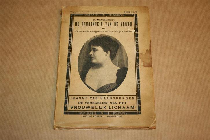 De Schoonheid van de Vrouw - Mensendieck - Ca 1920 !!, Antiek en Kunst, Antiek | Boeken en Bijbels, Ophalen of Verzenden