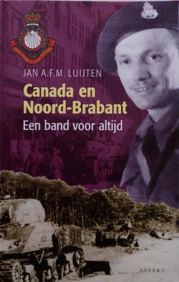 Canada en Noord-Brabant Een band voor altijd