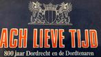 Ach Lieve Tijd, 800 jaar Dordrecht complete band, 14 x, Ophalen of Verzenden