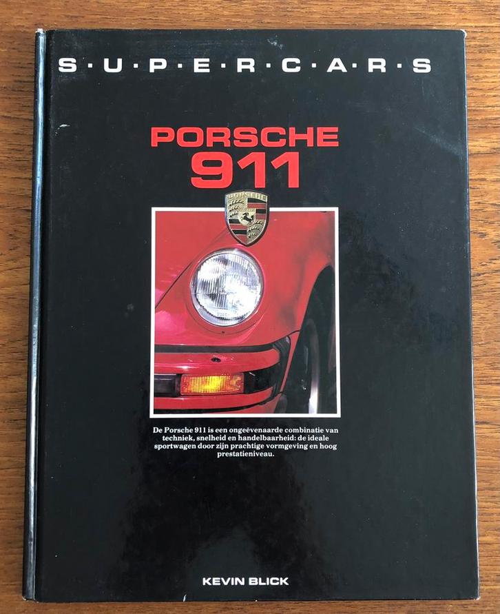 Porsche 911 Supercars Kevin Blick, Boeken, Auto's | Boeken, Zo goed als nieuw, Porsche, Ophalen of Verzenden