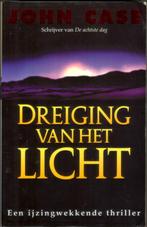 John Case - Dreiging van het licht, Verzenden, Gelezen
