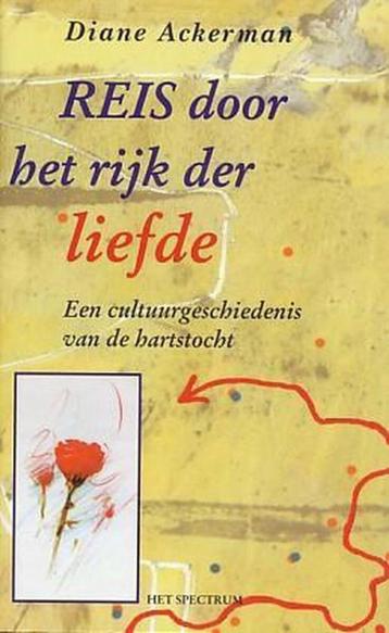 Diane Ackerman Reis door het rijk der liefde beschikbaar voor biedingen