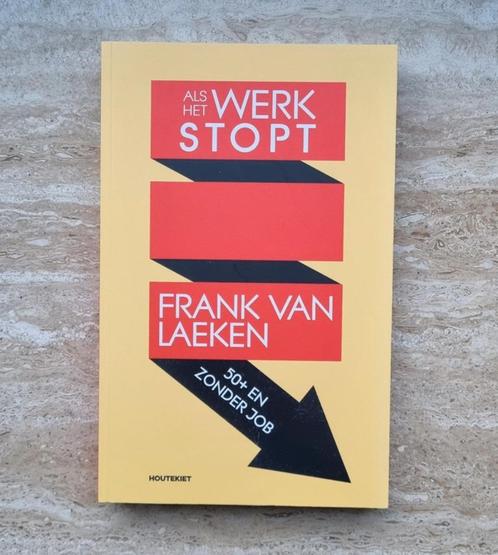 Als het werk stopt, als je 50 voorbij bent en werkloos wordt, Boeken, Politiek en Maatschappij, Nieuw, Maatschappij en Samenleving