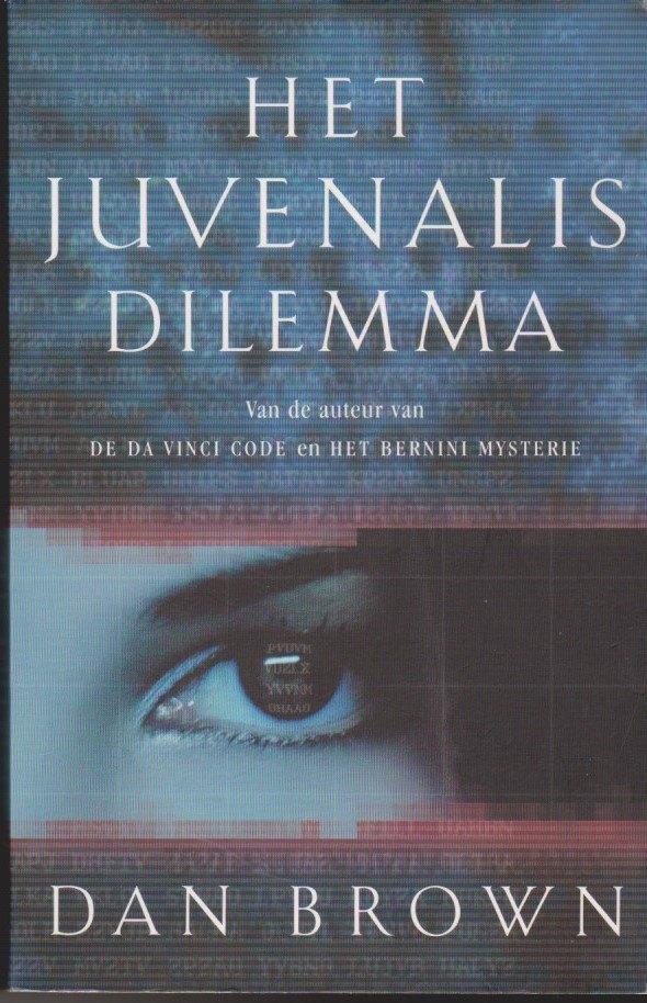 Dan Brown Het Juvenalis dilemma ., Boeken, Thrillers, Gelezen, Wereld overig, Ophalen of Verzenden