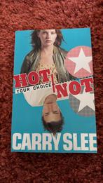 Carry Slee - Your choice Hot or not, Boeken, Ophalen of Verzenden, Zo goed als nieuw, Carry Slee
