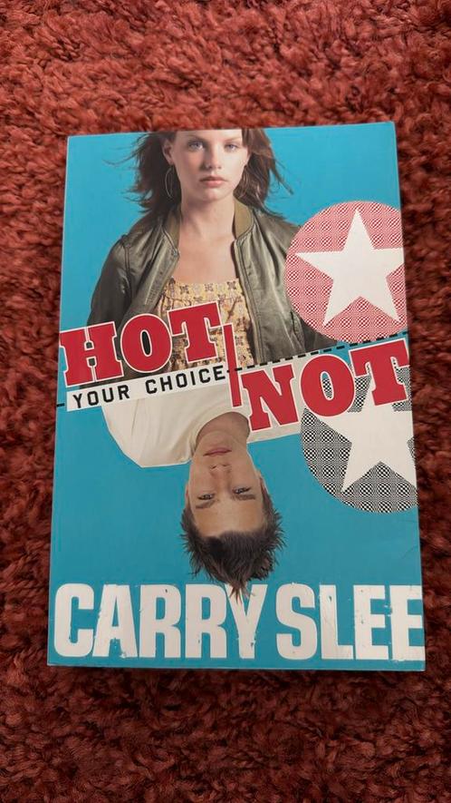Carry Slee - Your choice Hot or not, Boeken, Kinderboeken | Jeugd | 13 jaar en ouder, Zo goed als nieuw, Ophalen