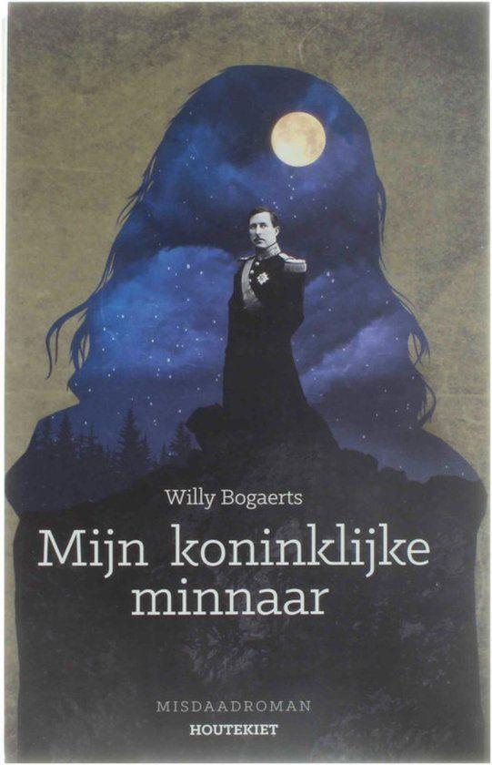 Mijn koninklijke minnaar - Willy Bogaerts, Boeken, Thrillers, Zo goed als nieuw, Ophalen of Verzenden