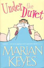 Marian Keyes - Under the duvet / paperback., Ophalen of Verzenden, Zo goed als nieuw