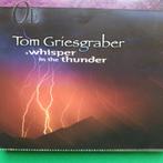 TOM GRIESGRABER - A WHISPER IN THE THUNDER, Ophalen of Verzenden, Zo goed als nieuw