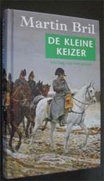Martin Bril : De kleine keizer, Boeken, Ophalen of Verzenden, Zo goed als nieuw