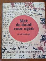 Met de dood voor ogen. Henk Hovinga. Strijd om Indië, Ophalen of Verzenden, Zo goed als nieuw, Algemeen, Henk Hovinga