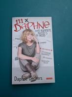 Boek 111x Daphne van Daphne Deckers, Anekdotes en Observaties, Daphne Deckers, Ophalen of Verzenden, Zo goed als nieuw