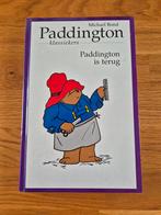 Paddington is terug - Michael Bond, Ophalen of Verzenden, Zo goed als nieuw, Michael Bond, Fictie algemeen