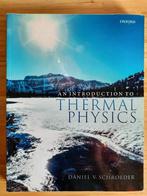 An introduction to thermal physics - Daniel V. Schroeder, Boeken, Ophalen of Verzenden, Beta, Zo goed als nieuw, WO