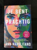 Ann Napolitano - Je bent prachtig, Ann Napolitano, Ophalen of Verzenden, Zo goed als nieuw, Nederland