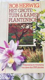 722 Boek: Rob Herwig - Het grote tuin & kamerplantenboek, Ophalen of Verzenden, Zo goed als nieuw, Tuinieren en Tuinplanten, Rob Herwig