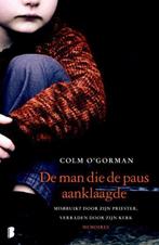 Colm O'Gorman  -  De Man Die De Paus Aanklaagde, Ophalen of Verzenden, Gelezen, Maatschappij en Samenleving, Europa
