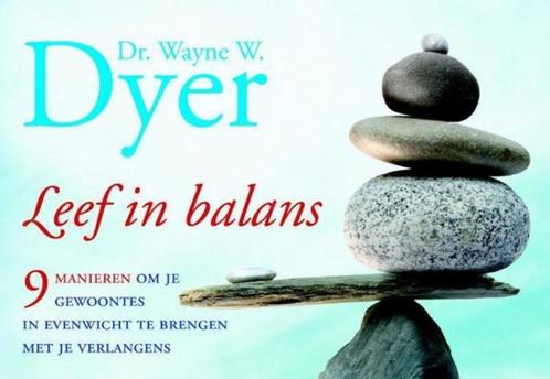 Dr Wayne Dyer - Leef in balans Dwarsligger, Boeken, Esoterie en Spiritualiteit, Zo goed als nieuw, Achtergrond en Informatie, Spiritualiteit algemeen