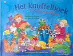 Het Knuffelboek voor Peuters en Kleuters, Marianne Busser en Ron Schröder, Ophalen of Verzenden, Zo goed als nieuw, 2 tot 3 jaar