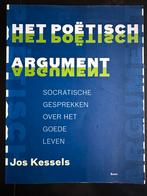 Jos Kessels - Het poetisch argument - netjes, Boeken, Gelezen, Ophalen of Verzenden, Jos Kessels