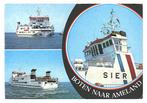 978437 Veerboot Ameland Sier Gelopen met postzegel, Ophalen of Verzenden, Gelopen, Waddeneilanden