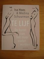 Te lijf -Isa Hoes/Medina Schuurman, Boeken, Ophalen, Zo goed als nieuw, Cognitieve psychologie, Isa Hoes