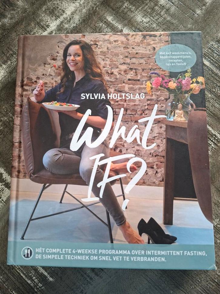 What IF? - Sylvia Holtslag - Intermittent Fasting, Boeken, Gezondheid, Dieet en Voeding, Zo goed als nieuw, Dieet en Voeding, Ophalen of Verzenden