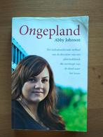 Roman ongepland Abby Johnson, Ophalen of Verzenden, Gelezen, Nederland