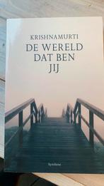 Jiddu Krishnamurti - De wereld dat ben jij, Boeken, Ophalen of Verzenden, Zo goed als nieuw, Jiddu Krishnamurti
