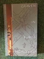 Graven in bijbels brongebied ; door Gijs Dingemans, Gelezen, Gijs Dingemans, Ophalen of Verzenden, Christendom | Protestants