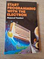 Start Programming with the Electron - Yazdani, Boeken, Informatica en Computer, Ophalen of Verzenden, Gelezen, Programmeertaal of Theorie