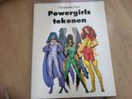 Powergirls tekenen, Boeken, Ophalen of Verzenden, Zo goed als nieuw
