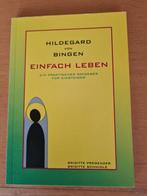 Einfach Leben - Hildegard von Bingen, Achtergrond en Informatie, Spiritualiteit algemeen, Ophalen of Verzenden, Zo goed als nieuw