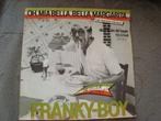 Franky-boy oh mia bella, bella magarita, Ophalen of Verzenden, Zo goed als nieuw, Nederlandstalig, Single
