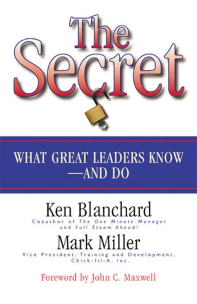 Ken Blanchard The Secret What great leaders know and do, Boeken, Economie, Management en Marketing, Nieuw, Management, Ophalen of Verzenden