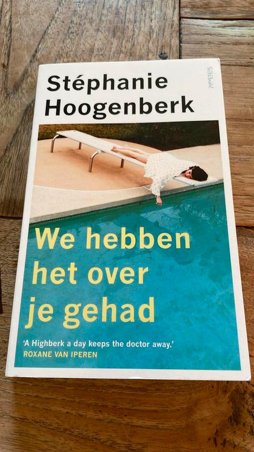 Stéphanie Hoogenberk - We hebben het over je gehad, Boeken, Literatuur, Zo goed als nieuw, Nederland, Ophalen of Verzenden