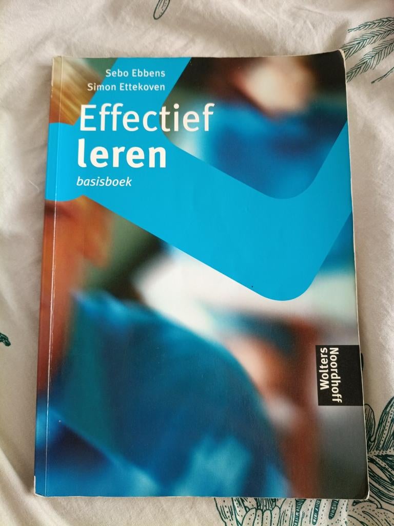 S. Ettekoven, S. Ebbens - Effectief Leren basisboek 2e druk, Boeken, Ophalen of Verzenden, Zo goed als nieuw, S. Ettekoven; S. Ebbens