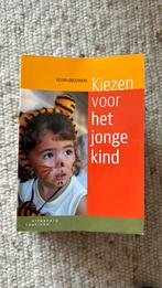 Helma Brouwers - Kiezen voor het jonge kind - PEP, Ophalen of Verzenden, Zo goed als nieuw, Helma Brouwers
