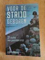 Voor de Strijd Geboren - R. Arthur Mathews, Boeken, Ophalen of Verzenden