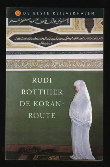 DE KORANROUTE door Rudi Rotthier beschikbaar voor biedingen
