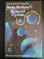 Nada Brahma de wereld is geluid,muziek, wording bewustzijn, Ophalen of Verzenden, Zo goed als nieuw, Achtergrond en Informatie