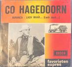 Co Hagedoorn, favorieten expres, Bonanza, Gebruikt, 7 inch, Single, Ophalen of Verzenden