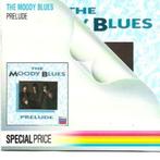 The Moody Blues – Prelude, Ophalen of Verzenden, Poprock