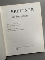 Breitner als fotograaf / 1966, Boeken, Kunst en Cultuur | Fotografie en Design, Fotografen, Ophalen of Verzenden, Zo goed als nieuw
