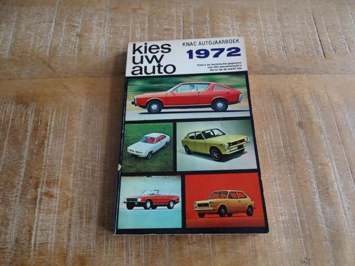 Kies uw Auto 1972 - KNAC Autojaarboek - NL - Vintage, Boeken, Auto's | Boeken, Gelezen, Algemeen, Verzenden