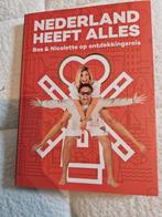 Nederland Heeft Alles - Reisgids, Zo goed als nieuw, Reisgids of -boek, Bas & Nicolette, Benelux