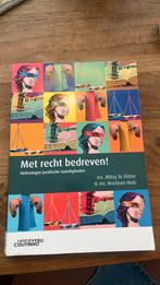 Met recht bedreven! Mr. Mitsy le Fèbre en mr. Marleen Huls, Boeken, Studieboeken en Cursussen, Verzenden, Zo goed als nieuw, WO