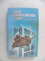 Hoera, een transatlantische tunnel!, Harry Harrison, Ophalen of Verzenden, Gelezen